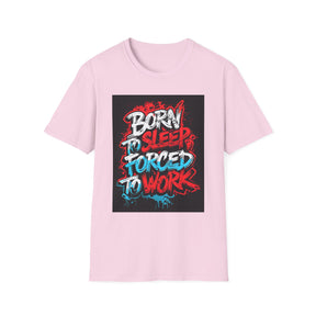 Born To Sleep Unissex T-Shirt