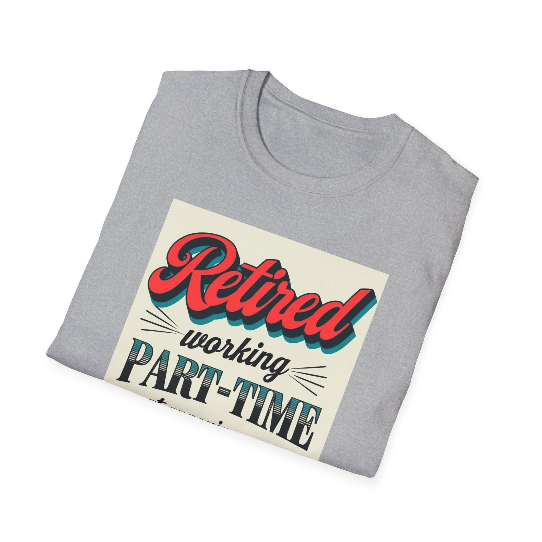 Retired Working Unissex T-Shirt