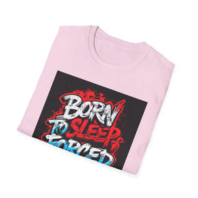 Born To Sleep Unissex T-Shirt